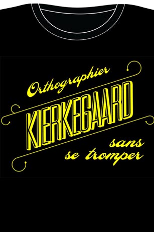 Orthographier Kierkegaard sans se tromper